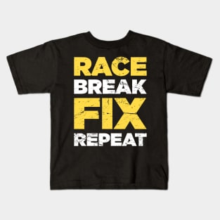 Race Break Fix Repeat | Race Car Racing Gift Kids T-Shirt